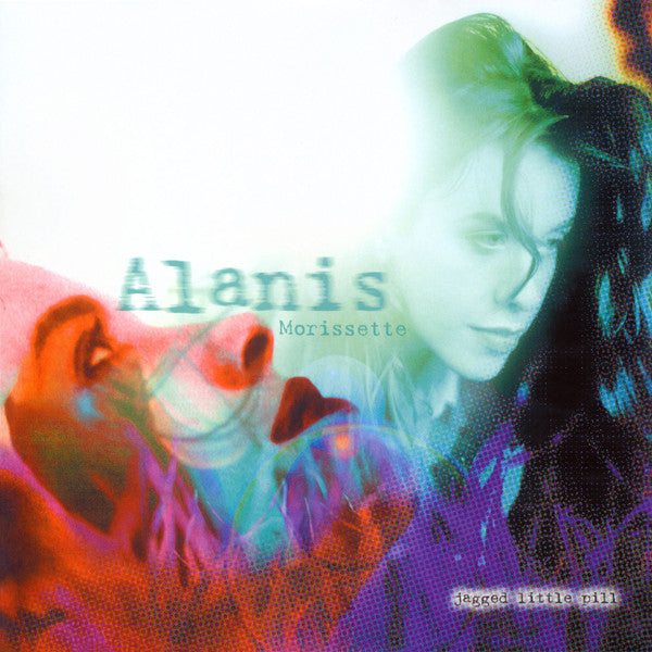 Alanis Morissette Jagged Little Pill album cover with a double-exposure portrait in red, pink, blue and green, with the title in blue-green lettering.