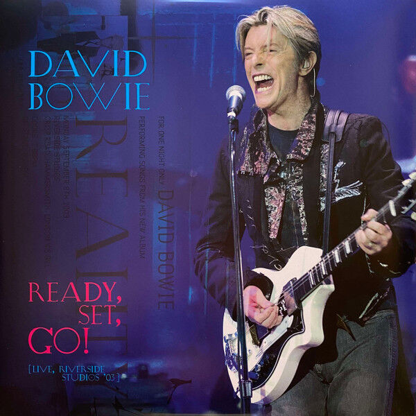 Vinyl album artwork for 'Ready, Set, Go!' by David Bowie. Shows a photograph of David Bowie performing with a guitar on stage, with layered text referencing the album.