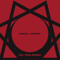 Album cover for 'Kill Your Friends' by Douglas J. McCarthy, featuring a bold red and black geometric design with the artist's name and album title in black and red text.