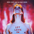 180g vinyl LP edition of Let Love In by Nick Cave And The Bad Seeds featuring the classic shirtless portrait cover art of Nick Cave.