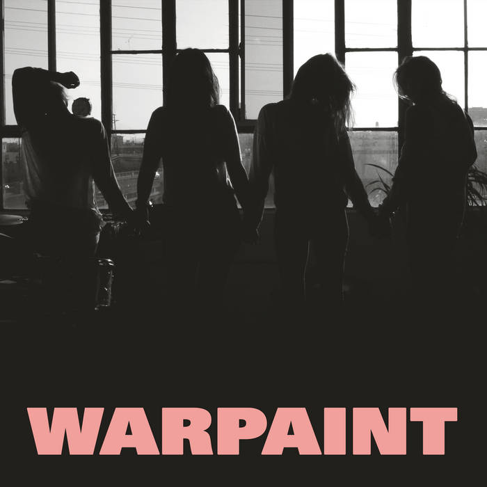 Silhouettes of women against a window with 'Warpaint' text at the bottom.